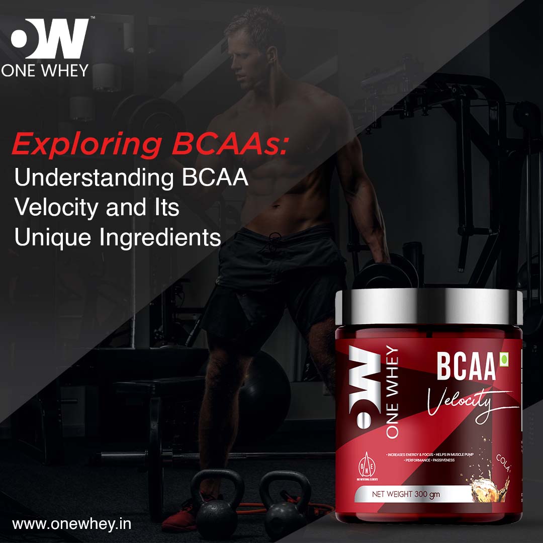 Exploring BCAAs: Understanding BCAA Velocity and Its Unique Ingredients | One Whey